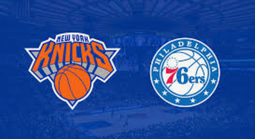 New York Knicks vs Philadelphia 76ers